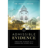 Admissible Evidence: Creation Science in a Modern-Day Scopes Trial