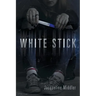 White Stick