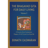 The Bhagavad Gita for Daily Living, Volume 3: A Verse-By-Verse Commentary: Chapters 13-18 to Love Is to Know Me
