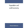 Imperialism and world economy