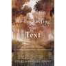 Re-Enchanting the Text: Discovering the Bible as Sacred, Dangerous, and Mysterious