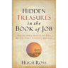 Hidden Treasures in the Book of Job: How the Oldest Book in the Bible Answers Today's Scientific Questions