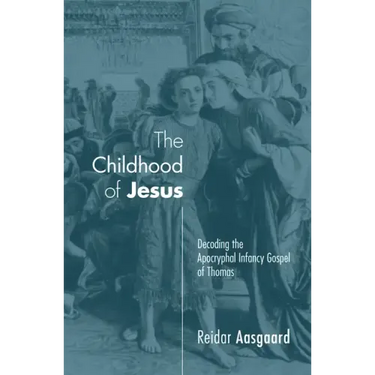 The Childhood of Jesus