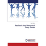 Pediatric And Neonatal Drug Doses