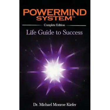 Powermind System: Life Guide to Success - Complete Edition