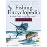 Ken Schultz's Fishing Encyclopedia Volume 6: Worldwide Angling Guide