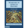 Warfare in African History