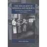 The Holocaust in Bohemia and Moravia: Czech Initiatives, German Policies, Jewish Responses