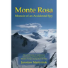 Monte Rosa: Memoir of an Accidental Spy