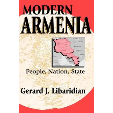 Modern Armenia: People, Nation, State