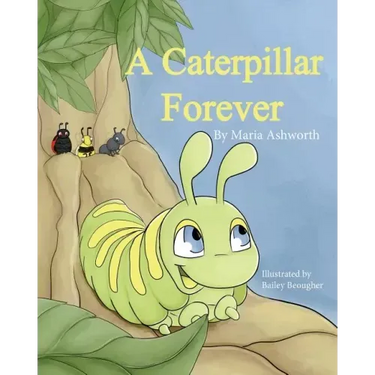 A Caterpillar Forever: A caterpillar's refusal to change