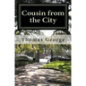 Cousin from the City