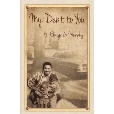 My Debt to You: A mother's vision, a father's passion