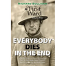 Everybody Dies In The End