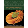 Diseases and Parasites of Cattle, Sheep and Goats
