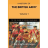 A History of the British Army, Vol. 1: First Part-to The Close of The Seven Years' War