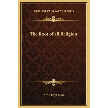 The Root of All Religion