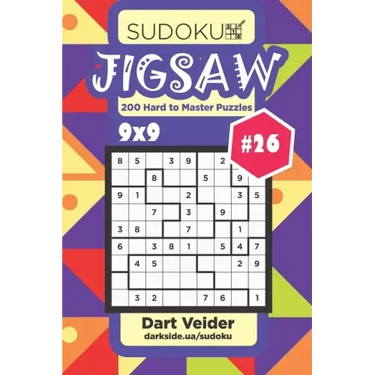 Sudoku Jigsaw - 200 Hard to Master Puzzles 9x9 (Volume 26)