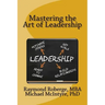 Mastering the Art of Leadership