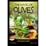 The Magic of Olives