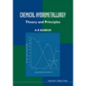Chemical Hydrometallurgy: Theory and Principles