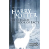 Harry Potter: The Ultimate Book of Facts