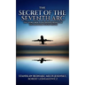 The Secret of the Seventh Arc: The Story About the Disappearance of the Malaysian Flight MH-370