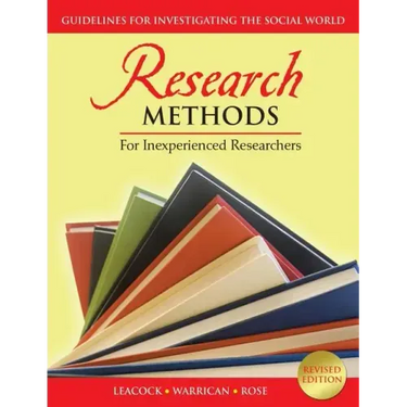 Research Methods for Inexperienced Researchers: Guidelines for Investigating the Social World
