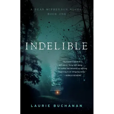 Indelible: A Sean McPherson Novel, Book 1