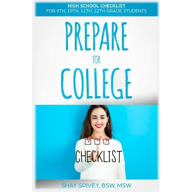 Prepare For College: High School Checklist For 9th, 10th, 11th, 12th Grade Students