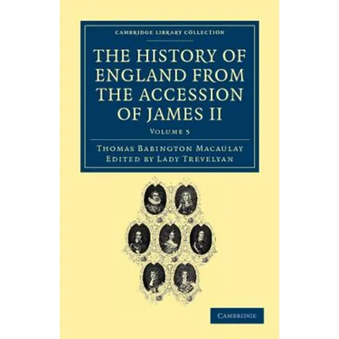The History of England from the Accession of James II - Volume 5