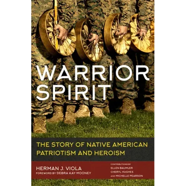 Warrior Spirit: The Story of Native American Patriotism and Heroism