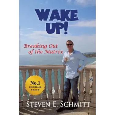 Wake Up!: Breaking Out of the Matrix