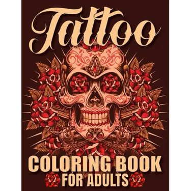 Tattoo Coloring Book For Adults: Awesome and Relaxing 107 pages Tattoo Coloring book Gift for Men and Women featuring Snake Tattoo, Sugar Skulls, Anim
