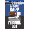 Flipping Out: Real Estate, Money, and Murder in Hollywood