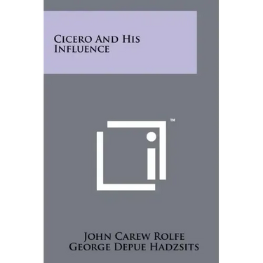 Cicero And His Influence