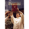 The Liturgical Ministry of Deacons: Second Edition
