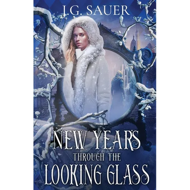 New Year's Through the Looking Glass