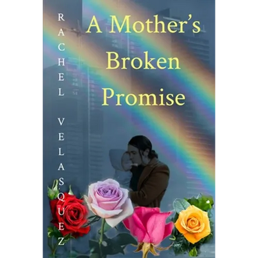 A Mother's Broken Promise