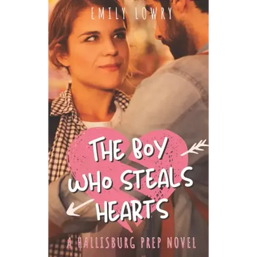 The Boy Who Steals Hearts: A Sweet YA Prep School Romance