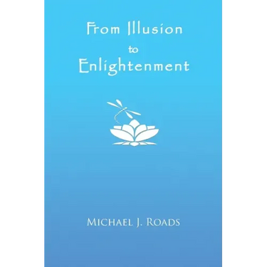 From Illusion to Enlightenment