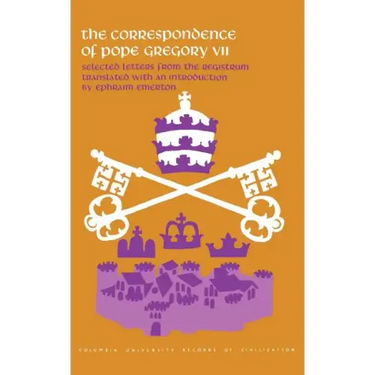 The Correspondence of Pope Gregory VII