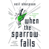 When the Sparrow Falls