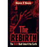 The Rebirth