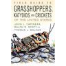 Field Guide to Grasshoppers, Katydids, and Crickets of the United States