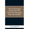 History of the Mongols from the 9th to the 19th Century: Part 1 the Mongols Proper and the Kalmyks