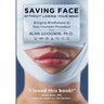 Saving Face Without Losing Your Mind: Bringing Mindfulness to Your Cosmetic Procedure