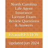North Carolina Life Agent Insurance License Exam Review Questions & Answers