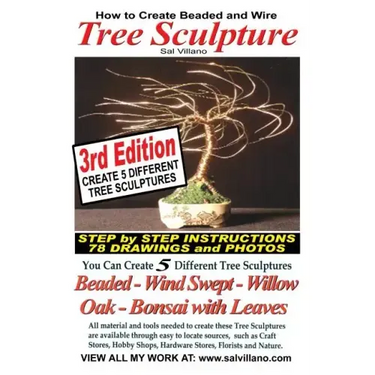 How to Create Beaded & Wire Trees: Create Five Different Tree Sculptures