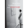 Trauma Narratives and Herstory